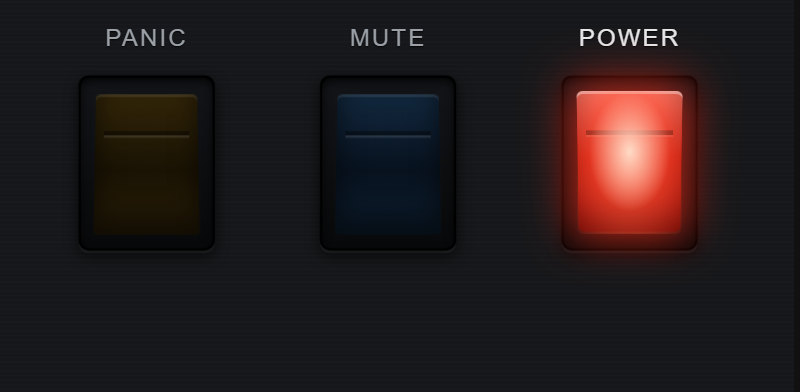 Three rocker switches in a row, labelled PANIC, MUTE and POWER.
               PANIC is amber and unlit, MUTE is blue and unlit, POWER is red
               and brightly lit.